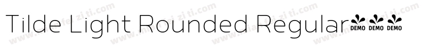 Tilde Light Rounded Regular字体转换